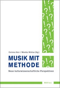 Enlarge image Cover: Musik mit Methode - Böhlau