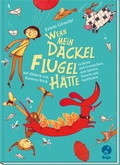 Cover: Wenn mein Dackel Fl&uuml;gel h&auml;tte - Boje