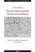 Cover: Thomas Mann und die kleinen Unterschiede - B&ouml;hlau