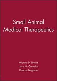 Abbildung von: Small Animal Medical Therapeutics - Wiley
