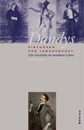 Cover: Dandys - Virtuosen der Lebenskunst - B&ouml;hlau