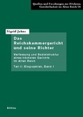 Cover: Das Reichskammergericht und seine Richter. Verfassung und Sozialstruktur eines h&ouml;chsten Gerichts im Alten Reich - B&ouml;hlau