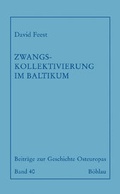 Cover: Zwangskollektivierung im Baltikum - B&ouml;hlau