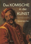 Cover: Das Komische in der Kunst - B&ouml;hlau
