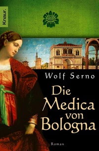 Abbildung von: Die Medica von Bologna - Knaur