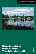 Cover: Die Oberlausitzer Heide- und Teichlandschaft - B&ouml;hlau