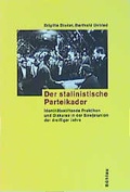 Cover: Der stalinistische Parteikader - B&ouml;hlau