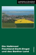 Cover: Die Halbinsel Fischland-Dar&szlig;-Zingst und das Barther Land - B&ouml;hlau
