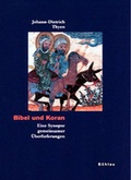 Cover: Bibel und Koran - B&ouml;hlau