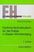 Cover: Fachhochschulstudium f&uuml;r die Polizei in Baden-W&uuml;rttemberg - Boorberg