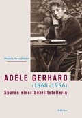 Cover: Adele Gerhard (1868-1956) - B&ouml;hlau