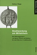 Cover: Stadtwerdung am Mittelrhein - B&ouml;hlau