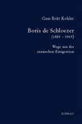 Cover: Boris de Schloezer (1881-1969) - B&ouml;hlau