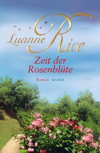 Abbildung von: Zeit der Rosenblüte - Knaur