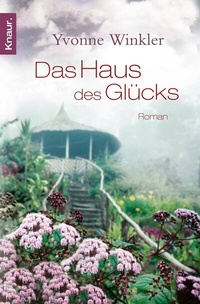 Abbildung von: Haus des Glücks - Knaur