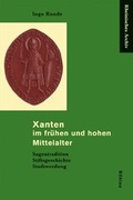 Cover: Xanten im fr&uuml;hen und hohen Mittelalter - B&ouml;hlau