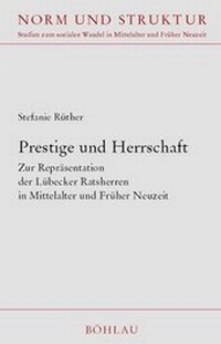 Enlarge image Cover: Prestige und Herrschaft - Böhlau