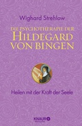 Cover: Die Psychotherapie der Hildegard von Bingen - Knaur MensSana