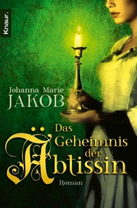 Abbildung von: Das Geheimnis der Äbtissin - Knaur