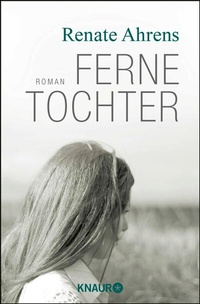 Abbildung von: Ferne Tochter - Knaur
