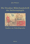 Cover: Die Dresdner Bilderhandschrift des Sachsenspiegels - B&ouml;hlau