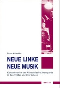 Cover: Neue Linke /Neue Musik - B&ouml;hlau