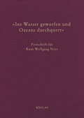 Cover: &raquo;Ins Wasser geworfen und Ozeane durchquert&laquo; - B&ouml;hlau