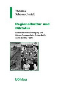 Abbildung von: Regionalkultur und Diktatur - Böhlau