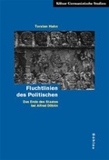 Cover: Fluchtlinien des Politischen - B&ouml;hlau