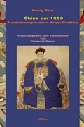 Cover: China um 1900 - B&ouml;hlau