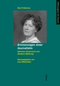 Cover: Erinnerungen einer Journalistin zwischen Kaiserreich und Zweitem Weltkrieg - B&ouml;hlau