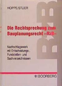 Enlarge image Cover: Die Rechtsprechung zum Bauplanungsrecht - RzB - Boorberg