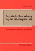Cover: Bayerische Bauordnung BayBO 1994 /BayBO 1998 - Boorberg