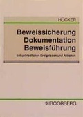 Bild: Beweissicherung, Dokumentation, Beweisf&uuml;hrung bei unfriedlichen Ereignissen und Aktionen - Boorberg
