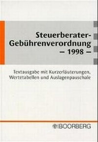 Abbildung von: Steuerberater-Gebührenverordnung 1998 - Boorberg