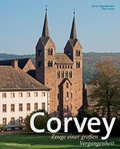 Cover: Corvey - Zeuge einer gro&szlig;en Vergangenheit - Deutscher Kunstverlag
