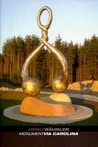 Abbildung von: Monument Via Carolina - Deutscher Kunstverlag