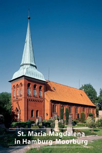 Abbildung von: Die Kirche St. Maria-Magdalena in Hamburg-Moorburg - Deutscher Kunstverlag