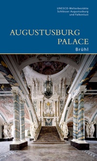Abbildung von: Augustusburg Palace, Brühl - Deutscher Kunstverlag