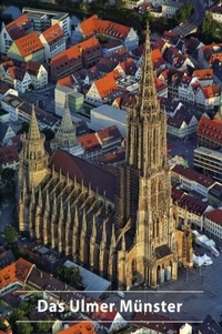 Abbildung von: Das Ulmer Münster - Deutscher Kunstverlag