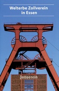 Cover: Welterbe Zollverein Essen - Deutscher Kunstverlag