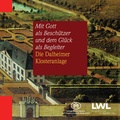 Cover: Mit Gott als Besch&uuml;tzer und dem Gl&uuml;ck als Begleiter - Deutscher Kunstverlag