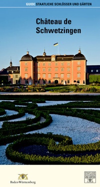 Abbildung von: Chateau de Schwetzingen - Deutscher Kunstverlag