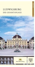 Cover: Ludwigsburg die Gesamtanlage - Deutscher Kunstverlag