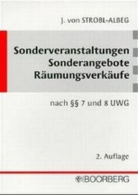 Abbildung von: Sonderveranstaltungen, Sonderangebote, Räumungsverkäufe nach §§ 7 und 8 UWG - Boorberg
