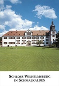 Cover: Schloss Wilhelmsburg in Schmalkalden - Deutscher Kunstverlag