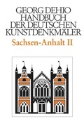 Cover: Dehio - Handbuch der deutschen Kunstdenkm&auml;ler / Sachsen-Anhalt Bd. 2 - Deutscher Kunstverlag (DKV)