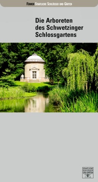 Abbildung von: Die Arboreten des Schwetzinger Schlossgartens - Deutscher Kunstverlag