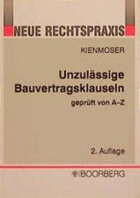 Abbildung von: Unzulässige Bauvertragsklauseln - geprüft von A - Z - Boorberg