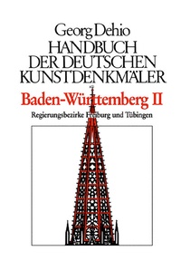 Abbildung von: Georg Dehio: Dehio - Handbuch der deutschen Kunstdenkmäler / Dehio - Handbuch der deutschen Kunstdenkmäler / Baden-Württemberg Bd. 1 - Deutscher Kunstverlag